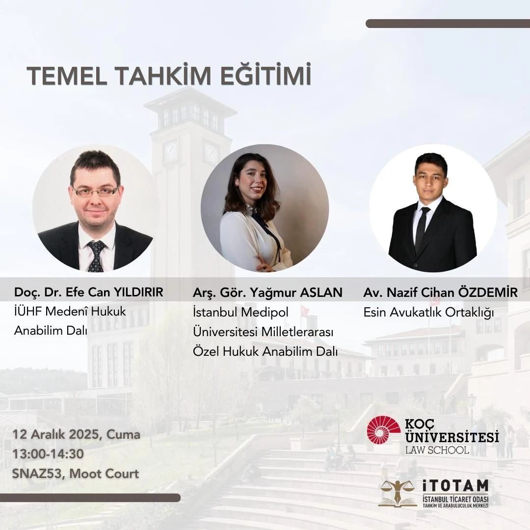 Koç Üniversitesi Hukuk Fakültesi “Temel Tahkim Eğitimi”